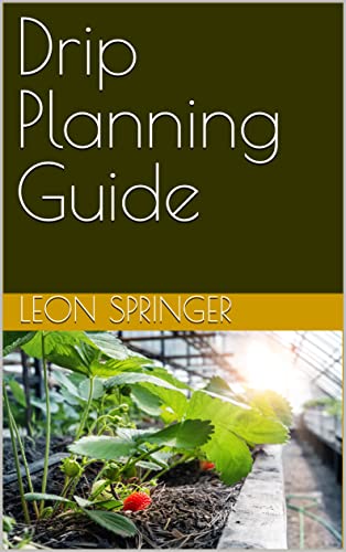 Drip Planning Guide