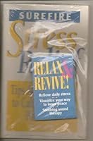 Surefire Stress Relief: Tips & Techniques to Calm Everyday Pressures B000FI4SVE Book Cover