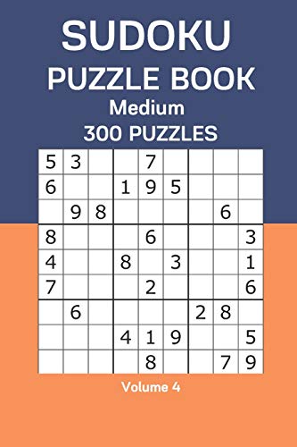 Sudoku Puzzle Book Medium: 300 Puzzles Volume 4