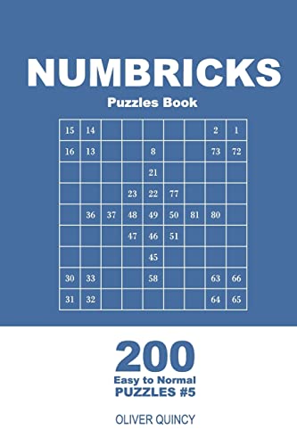 Numbricks Puzzles Book - 200 Easy to Normal Puzzles 9x9 (Volume 5) (Numbricks - Easy to Normal)