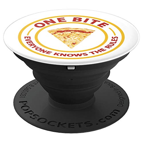 One Bite Everybody Knows The Rules PopSockets Grip and Stand for Phones