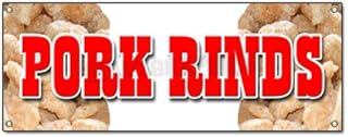Pork RINDS Banner Sign Pork Skin Skins rind Signs