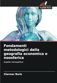 Paperback Fondamenti metodologici della geografia economica e noosferica [Italian] Book