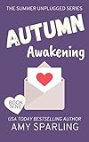Autumn Awakening (Summer Unplugged Book 9)