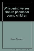 Whispering verses: Nature poems for young children B0006RJ3CI Book Cover