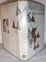 The roots of life B0007DZSM0 Book Cover