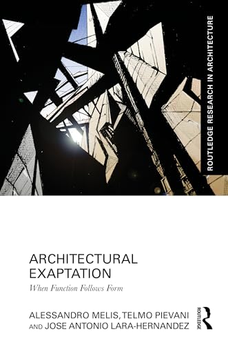 Architectural Exaptation : l'inversion conceptuelle entre forme et fonction - 2