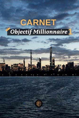 Carnet, Journal, Guide Objectif Millionnaire | Adopter les Habitu...