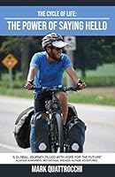 The Cycle of Life: The Power of Saying Hello 1777438209 Book Cover