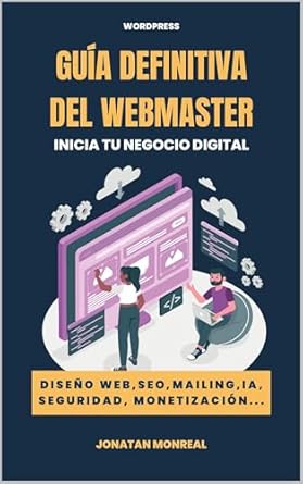 Opinión 🚀 Máster en Desarrollo Web Full Stack Conquer Blocks 💻 ¿Funciona realmente? 4 Guía del WebMaster: Inicia tu negocio digital con WordPress