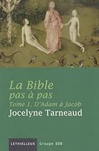 Download La Bible pas à pas, tome 1: D'Adam à Jacob PDF