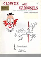 CLOWNS AND CAROUSELS, Clown Faces and Carousel Horses Charted for Needlework B078R16GSR Book Cover