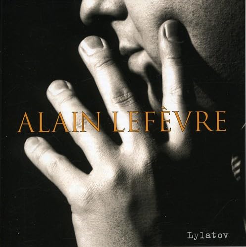 Lylatov [Audio CD] Alain Lefevre