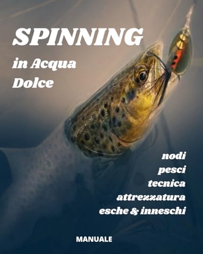 Spinning in acqua dolce