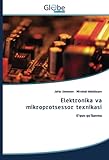 Elektronika va mikroprotsessor texnikasi: O’quv qo'llanma