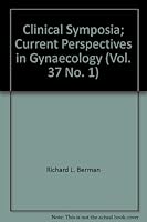 Clinical Symposia; Current Perspectives in Gynaecology - Vol. 37 No. 1 B00AZEDVWK Book Cover