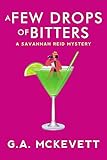 A Few Drops of Bitters (A Savannah Reid Mystery Book