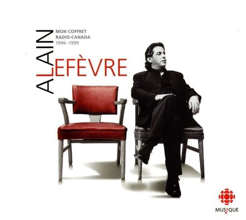 Mon Coffret Radio-Canada [Audio CD] Alain Lef vre; Alain Lefevre and Alain Lefèvre