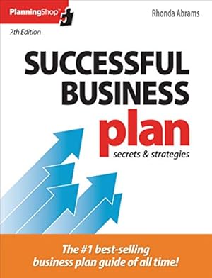 Successful Business Plan: Secrets & Strategies