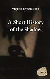 A Short History of the Shadow