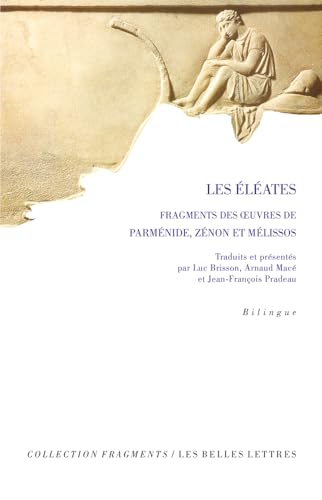 Les Eleates: Fragments Des Oeuvres De Parmenide, Zenon Et Melissos: 22