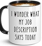 Hweijm Funny Office Mug Coworker Gift for Women Men, I Wonder What My Job Description Says Today, Funny Office Humor Mug, Work Office Humor Quotes Mug, Office Gift for Employee, White