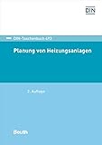  Planung von Heizungsanlagen: Stand der abgedruckten Normen: November 2020 (DIN-Taschenbuch)