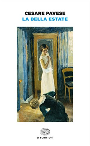 La bella estate (Einaudi tascabili. Scrittori) La bella estate (Einaudi tascabili. Scrittori)