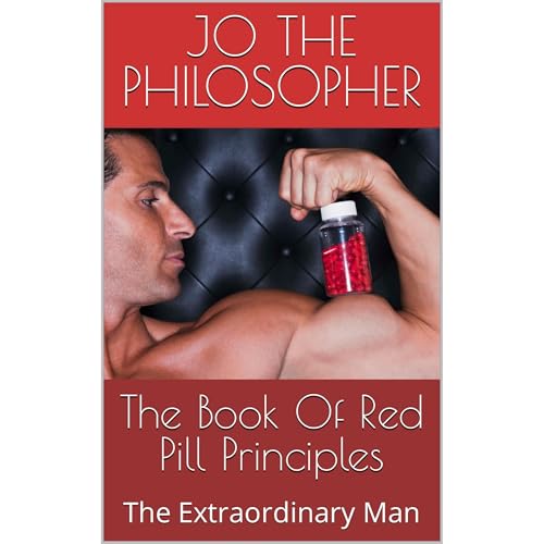 Jo The Philosopher presents The Book Of Red Pill Principles