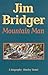Jim Bridger: Mountain Man