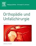  Orthopädie und Unfallchirurgie: mit Zugang zum Elsevier-Portal