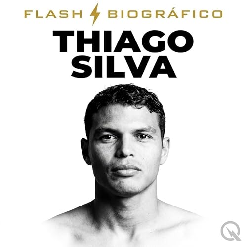 Thiago Silva - Flash Biogr&aacute;fico cover art