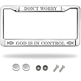 Don't Worry GOD is in Control Christian License Plate Frame Tag Stainless Steel Religious Gift for U