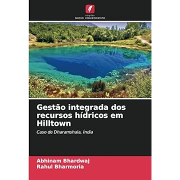 Capa do livro Gestão integrada dos recursos hídricos em Hilltown: Caso de Dharamshala, Índia