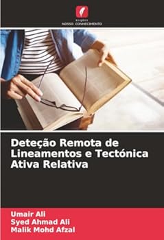 Deteção Remota de Lineamentos e Tectónica Ativa Relativa (Portuguese Edition)
