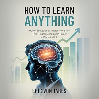 How to Learn Anything Audiolibro Por Eric Von Jares arte de portada