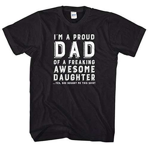 XIKANGGMEI Proud Dad T-Shirt Awesome Daughter Gift Joke Funny Fathers Day Present Mens L277 Black