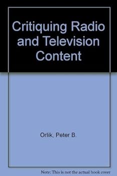 Hardcover Critiquing Radio and Television Content Book