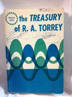 The Treasury of R. A. Torrey B000O2CY9Y Book Cover