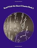 Read With Me Short E Stories Book 2 (Volume 2)