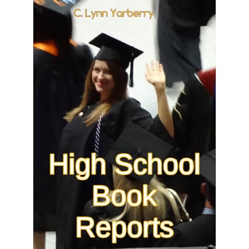 High School Book Reports Audiolibro Por C. Lynn Yarberry arte de portada