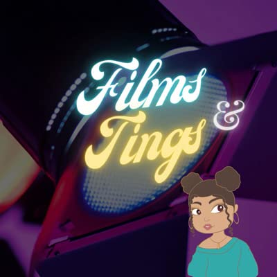 FILMS & TINGS S2-EP1 WELCOME BACK!