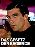 Das Gesetz der Begierde