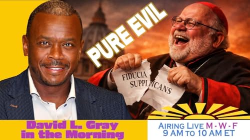 Marx&rsquo;s Forbidden Blessing & SSPX Schism &ndash; Leo XIV&rsquo;s First Test | David L. Gray in the Morning