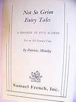not so grim Fairy Tales a comedy in five Scenes 0573633207 Book Cover