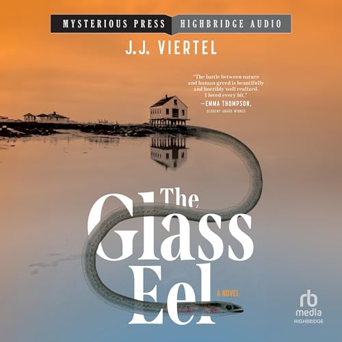 The Glass Eel Audiobook By J.J. Viertel cover art