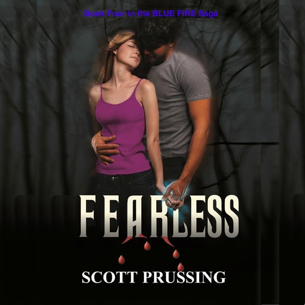 Cover art for Fearless: The Blue Fire Saga, Book 4