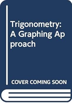 Paperback Trigonometry: A Graphing Approach Book