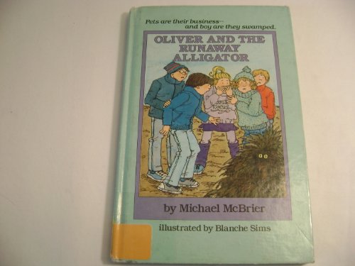 Oliver and the Runaway Alligator (Oliver and Co... 0816708185 Book Cover