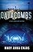 Catacombs (Faye Longchamp Archaeological Mysteries, 12)
